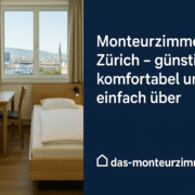Monteurzimmer Zürich